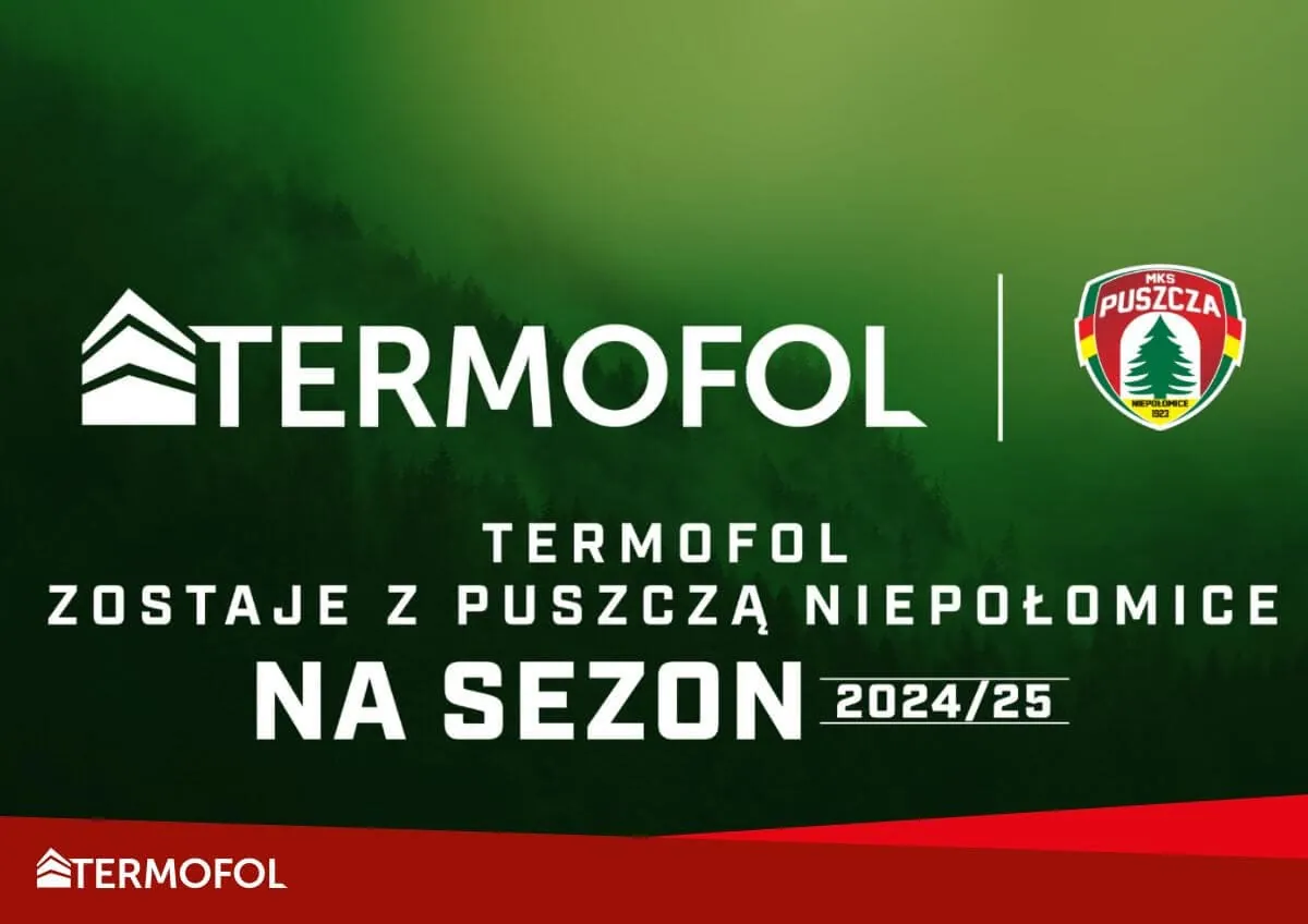 TERMOFOL głównym sponsorem Puszczy Niepołomice na sezon 24/25
